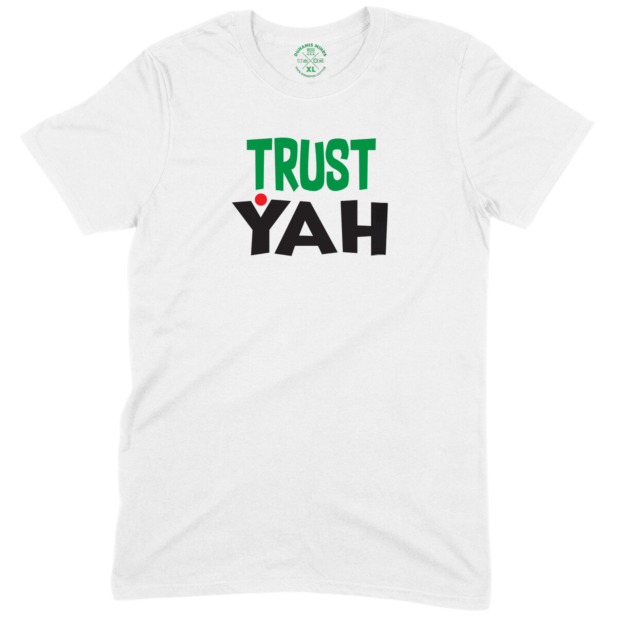 Trust Yah UniSex Tee
