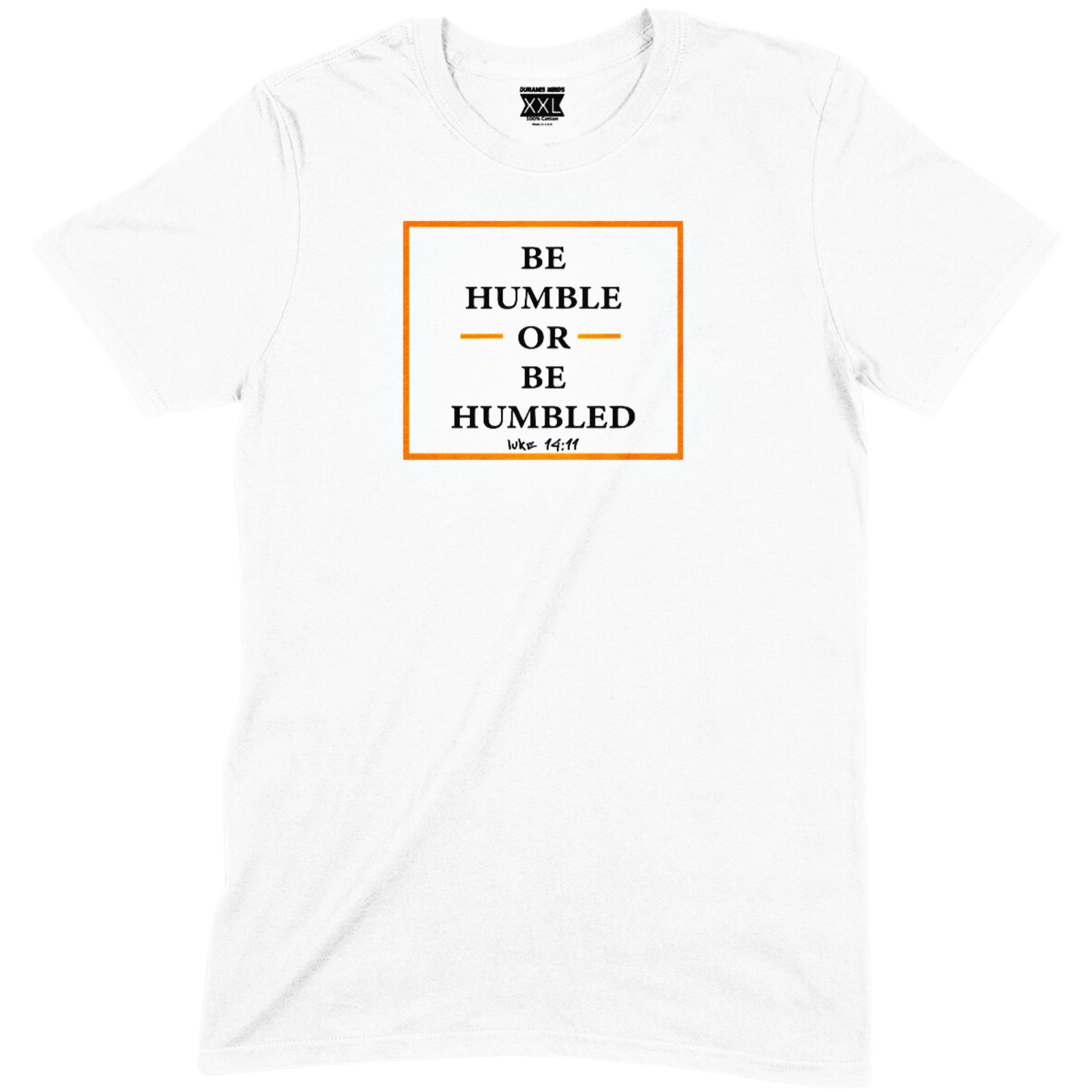 Be Humble Unisex Tee